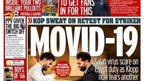 أغلفة الصحف الإنجليزية .. تتصدر إصابة اللاعب المصري محمد صلاح بكورونا